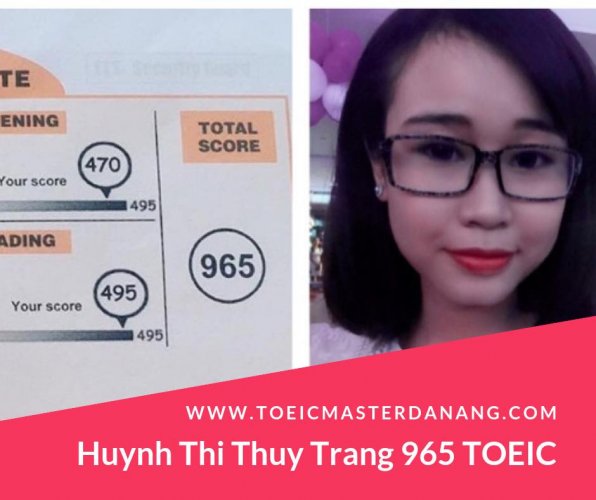 Huỳnh Thị Thuỳ Trang (965 TOEIC)